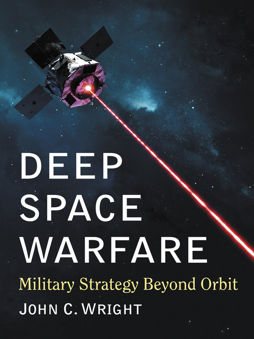 Title details for Deep Space Warfare by John C. Wright - Available